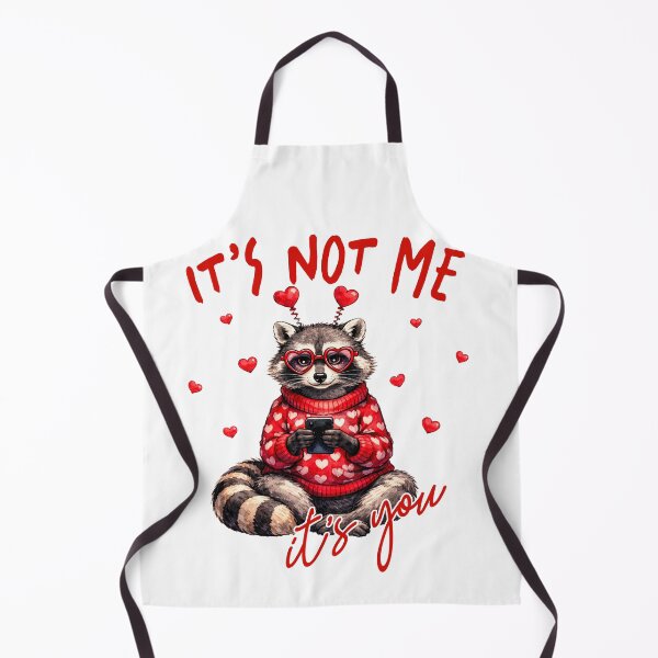 Item preview, It's not me, it's you! designed and sold by fribabywonder.