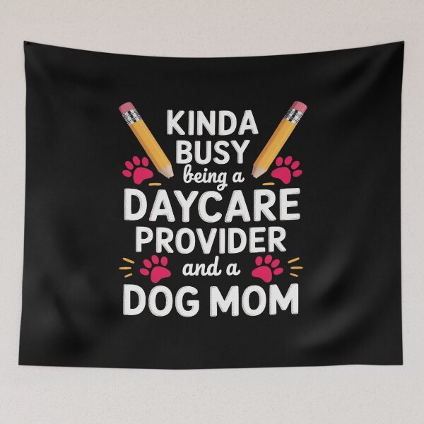 Item preview, Dog Mom Daycare Provider Childcare Teacher Appreciation designed and sold by AmandasHastie.