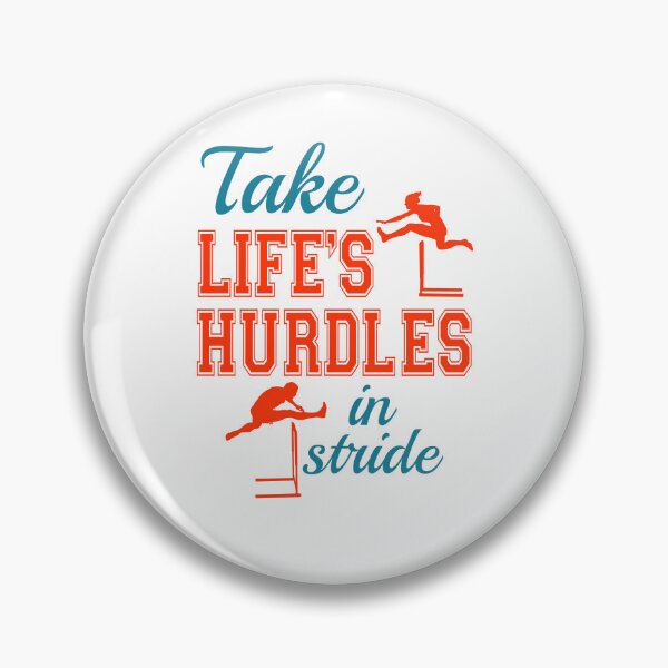 Item preview, Take Life's Hurdles in Stride Hurdler Hurdle Runner designed and sold by jaygo.