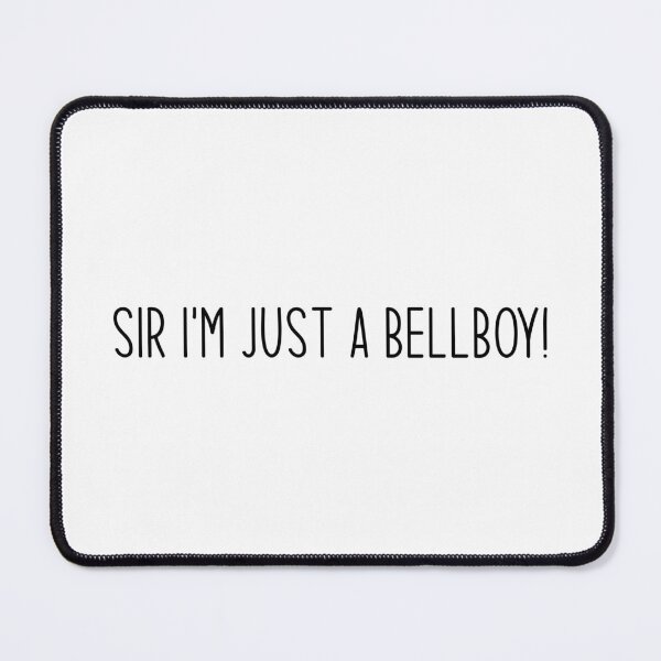Item preview, Sir I'm just a bellboy! - Heated Rivalry funny quote sticker, Ilya Rozanov, Shane Hollander, Hollanov, The Cottage designed and sold by RosefinchArt.