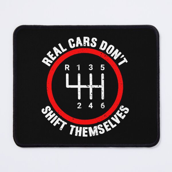 Item preview, Real Cars Don't Shift Themselves - Save The Manuals designed and sold by kamalasyakila.