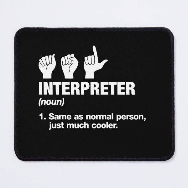 Item preview, Funny ASL Interpreter Definition - American Deaf People Sign Language designed and sold by kamalasyakila.