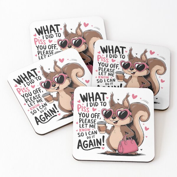 Item preview, Sassy Squirrel with Coffee – Funny Attitude Quote for Women designed and sold by kavishkanavodani.