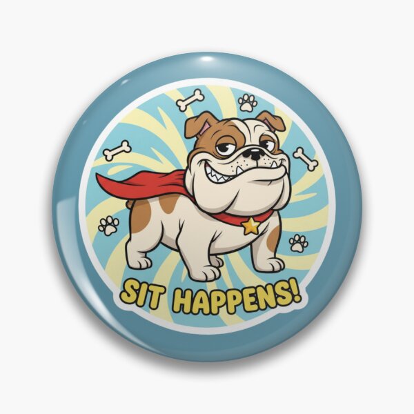 Item preview, Funny Bulldog Sit Happens Cartoon designed and sold by PrintBreeze.