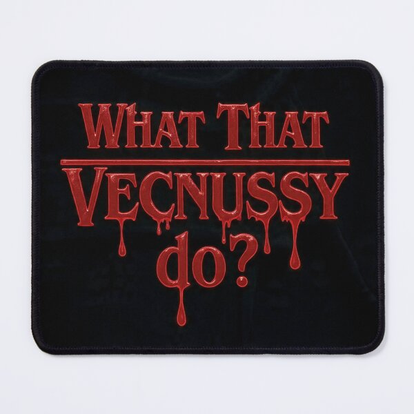 Item preview, What That Vecnussy Do?  -3 designed and sold by Heartbreaker Creative.