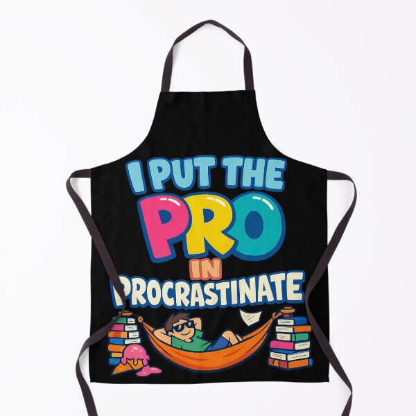 Item preview, I Put the Pro in Procrastinate designed and sold by TeeTimeTreasure.