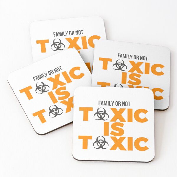 Item preview, Family or Not, Toxic Is Toxic –  Statement designed and sold by JaaGo PopLab.