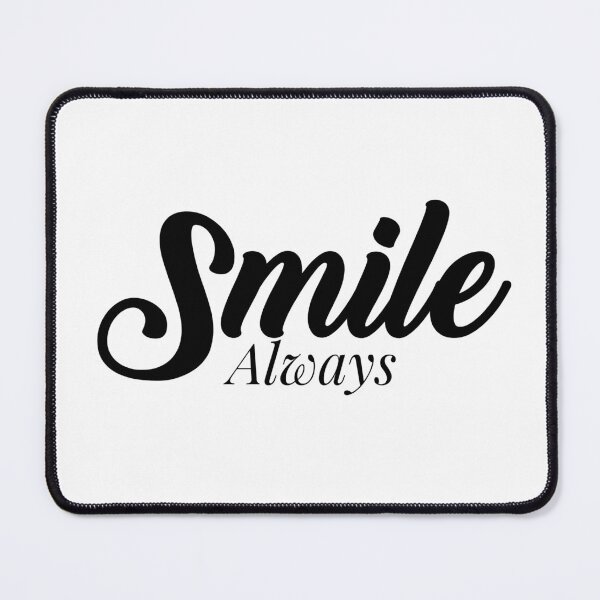 Item preview, smile always, Motivational Quote, simple black word designed and sold by BlareBlare.
