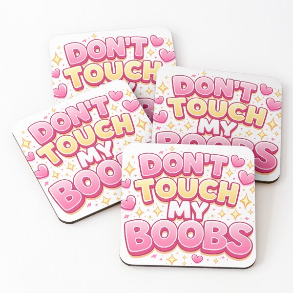 Item preview, Dont Touch My Boobs – Funny Feminist Quote Illustration designed and sold by Arte Cartoon From TagTeam Group.