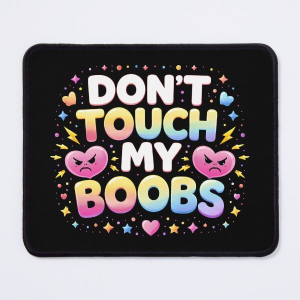 Item preview, Don't Touch My Boobs – Funny Feminist Illustration designed and sold by Arte Cartoon From TagTeam Group.