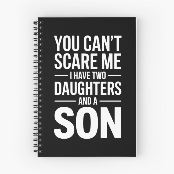 Item preview, Father Day You Can´t Scare Me I Have Two Daughters And A Son designed and sold by FaithAbbott.