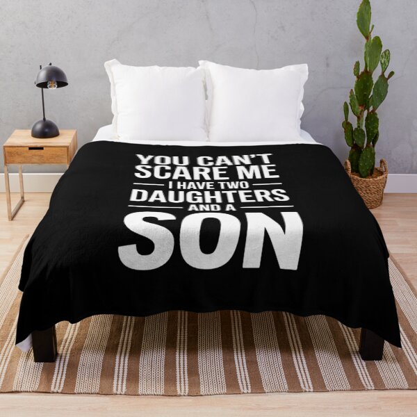 Item preview, Father Day You Can´t Scare Me I Have Two Daughters And A Son designed and sold by FaithAbbott.