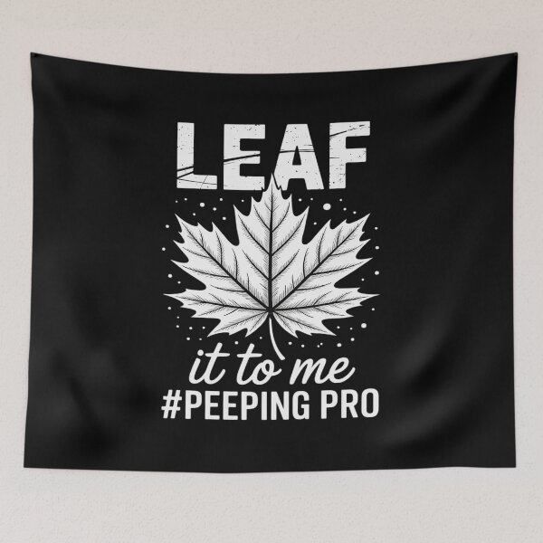 Item preview, Leaf It To Me Peeping Pro Leaf Peeper Autumn October designed and sold by HORIZBoutique.