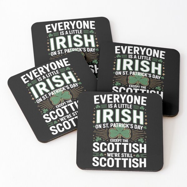 Item preview, Everyone Is A Little Irish On St Patrick's Day Scottish designed and sold by FaithAbbott.