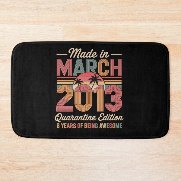 Item preview, Born March 2013 8th Quarantine Bithday Made in 2013 8 Year designed and sold by repconomArt.