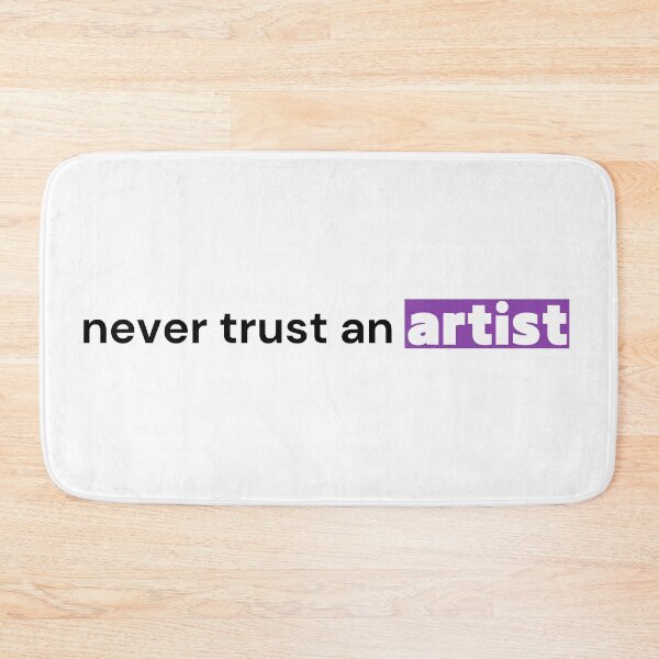 Item preview, Never Trust an Artist Shirt — Art Stereotype Humor Tee designed and sold by OrikuStudio.
