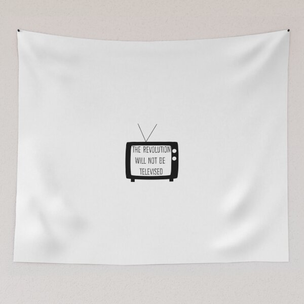 Item preview, The Revolution Will Not Be Televised designed and sold by Balerion6.