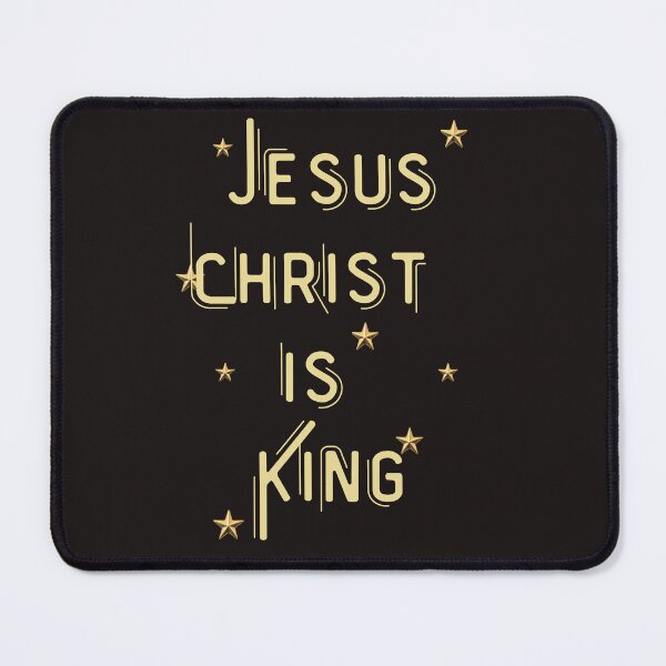 Item preview, Jesus Christ Is King designed and sold by Mamaztryin.