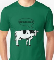 Bemooosed.......x Unisex T-Shirt