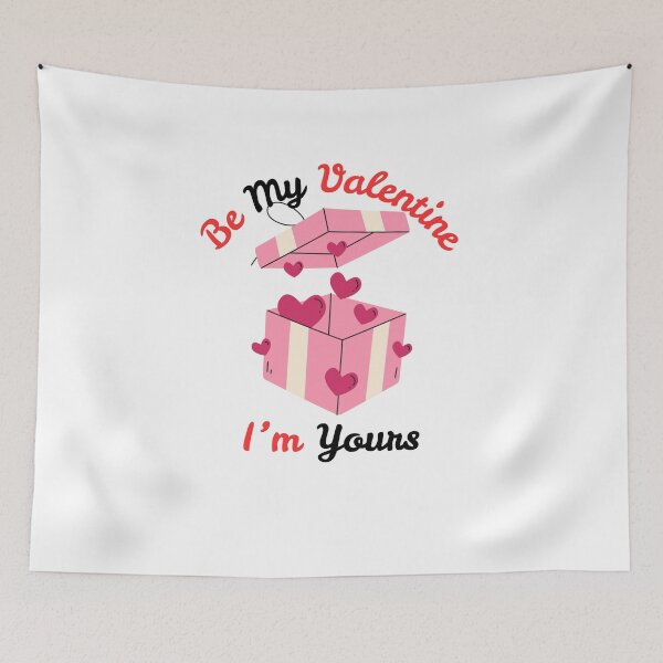 Item preview, Be My ValetIne I'm Yours Pink Love designed and sold by SolSel ⭐⭐⭐⭐⭐.
