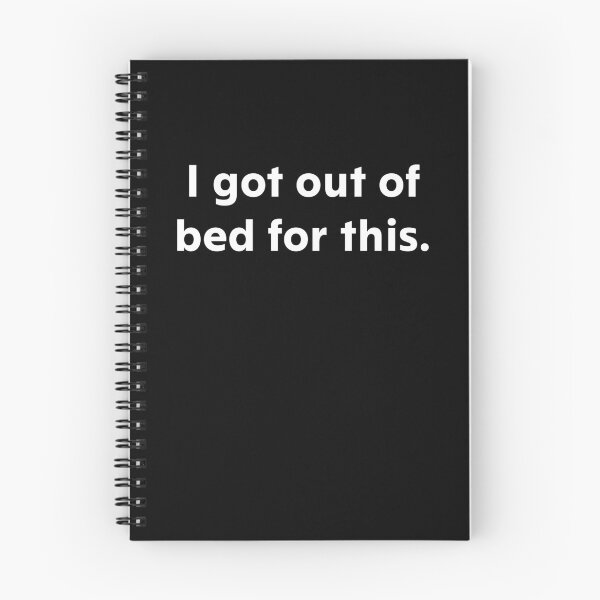 Item preview, I got out of bed for this designed and sold by upliv.