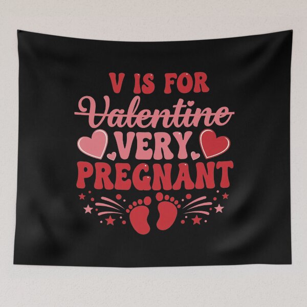Item preview, V is for Very Pregnant Valentine Funny Expectant Mom designed and sold by OlakunleOloroz.