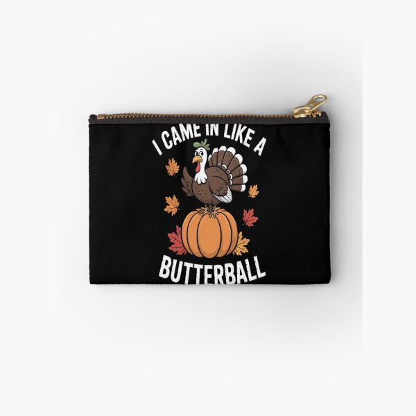 Item preview, Came In Like A Butterball Thanksgiving designed and sold by HaiharryCartoon.