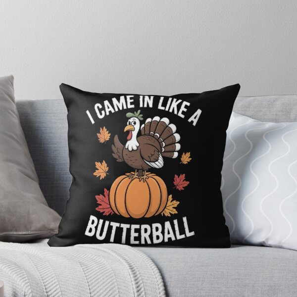 Item preview, Came In Like A Butterball Thanksgiving designed and sold by HaiharryCartoon.