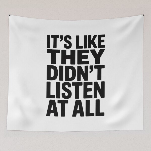 Item preview, t’s Like They Didn’t Listen At All – Funny Office Sarcasm Shirt designed and sold by Tomasz  Siennicki.