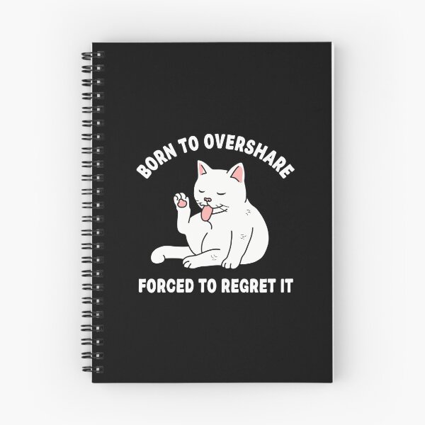 Item preview, Born To Overshare Forced To Regret It designed and sold by NQArtist.