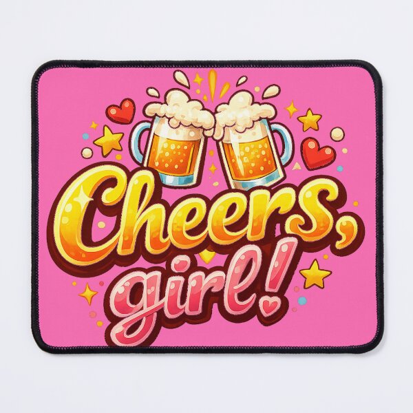 Item preview, Cheers, Girl! – Fun Cartoon Quote Design designed and sold by Arte Cartoon From TagTeam Group.