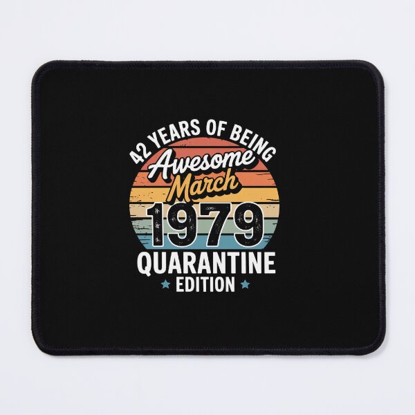 Item preview, Born March 1979 42nd Quarantine Bithday Gift Made in 1979 designed and sold by Rrettgison.