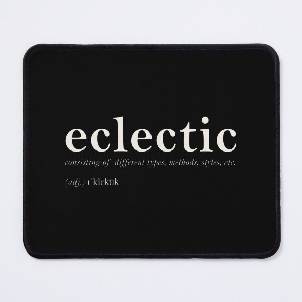 Item preview, Eclectic Definition & Pronunciation - Unique Design, Merch By Amazon, Redbubble, Teepublic, Limited designed and sold by HalloFrogs.