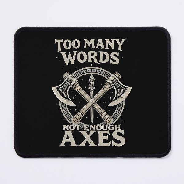 Item preview, Not Enough Axes Nordic Warrior Statement designed and sold by Place-Heritages.