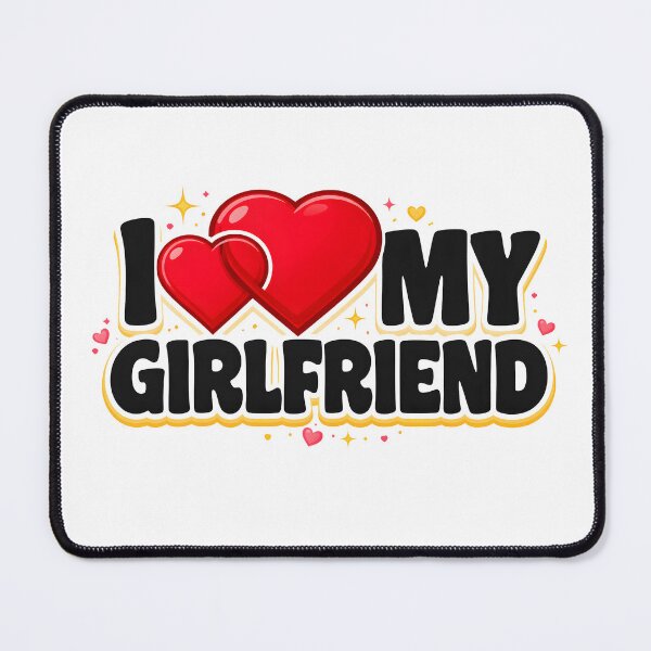 Item preview, I Love girlfriend designed and sold by Atee Optimistic.