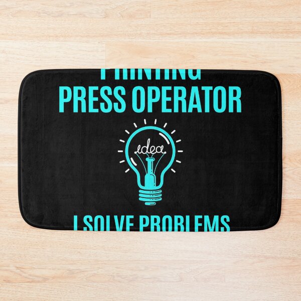 Item preview, Printing Press Operator designed and sold by aswmhmlc71.