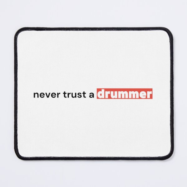 Item preview, Never Trust a Drummer Shirt — Drummer Chaos Humor Tee designed and sold by OrikuStudio.