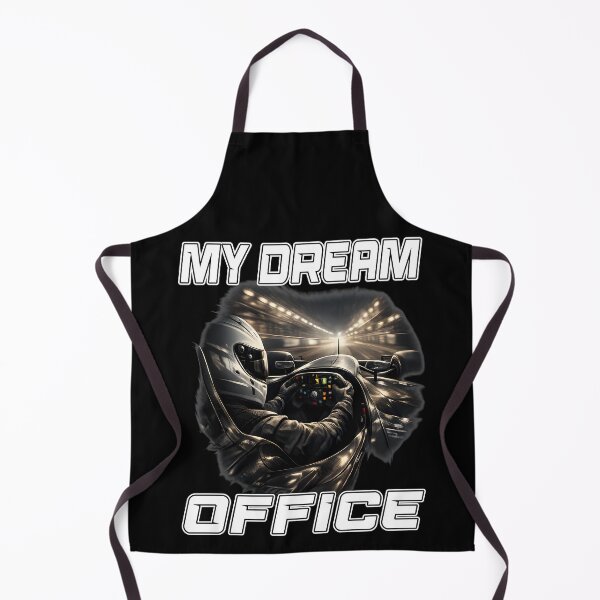 Item preview, MY DREAM OFFICE dreaming to be racing driver motorsport fan racing fanatic motorsports enthusiast designed and sold by Jt41.