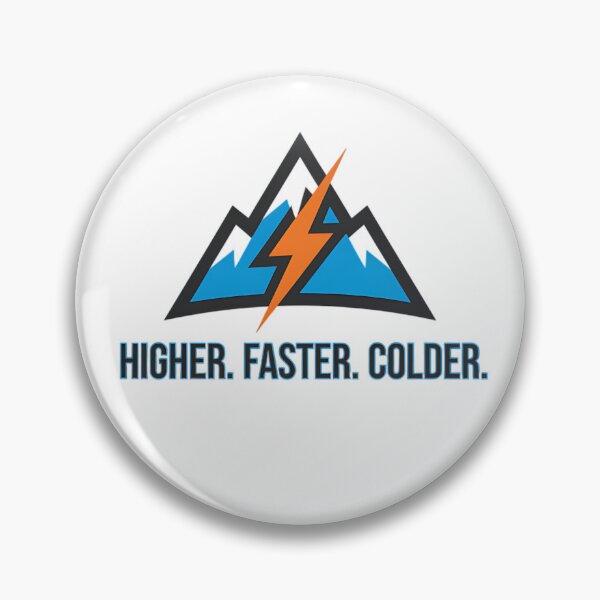 Item preview, Higher Faster Colder - Elite Winter Sports Collective designed and sold by Lukzol.