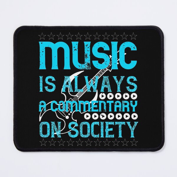 Item preview, Music Is Always A Commentary On Society, Merch By Amazon, Redbubble, Teepublic, Limited Edition, Pe designed and sold by WaddleWonders.