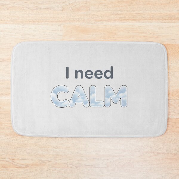 Item preview, I need calm ! designed and sold by sSk616.