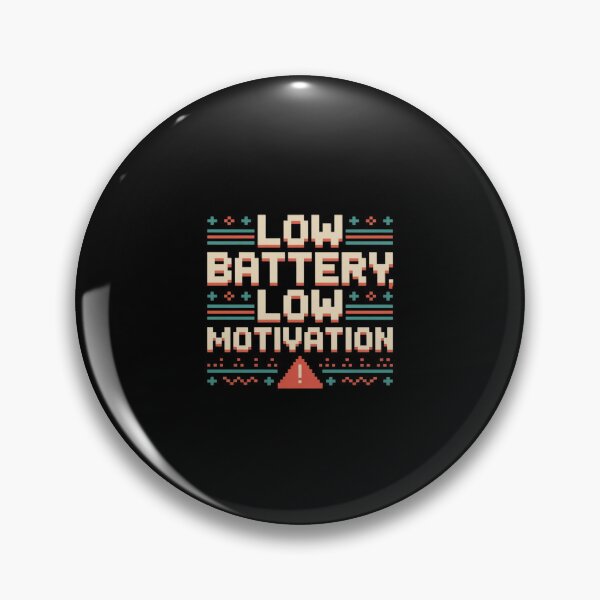 Item preview, Low Battery Low Motivation Pixel Funny Gamer & Coder designed and sold by HORIZBoutique.