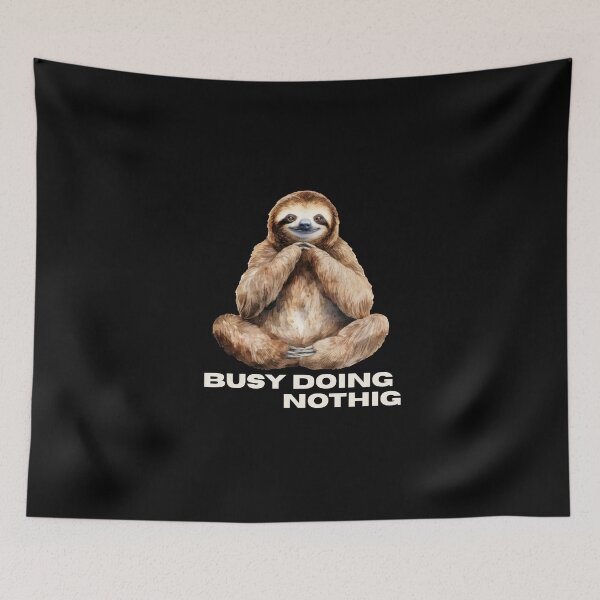Item preview, Busy Doing Nothing designed and sold by monika-arthing.