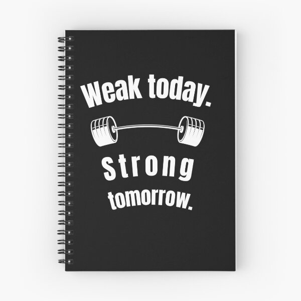 Item preview, Weak today. Strong tomorrow. Gym Fitness Motivation Quote designed and sold by TeeArtWorld.