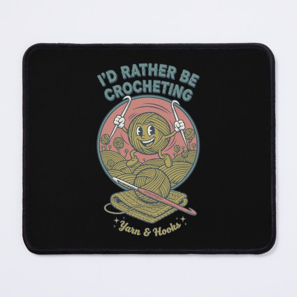 Item preview, I'd Rather Be Crocheting Yarn And Hooks Funny designed and sold by LuminOrb.