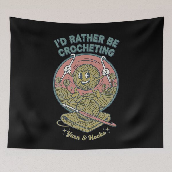 Item preview, I'd Rather Be Crocheting Yarn And Hooks Funny designed and sold by LuminOrb.