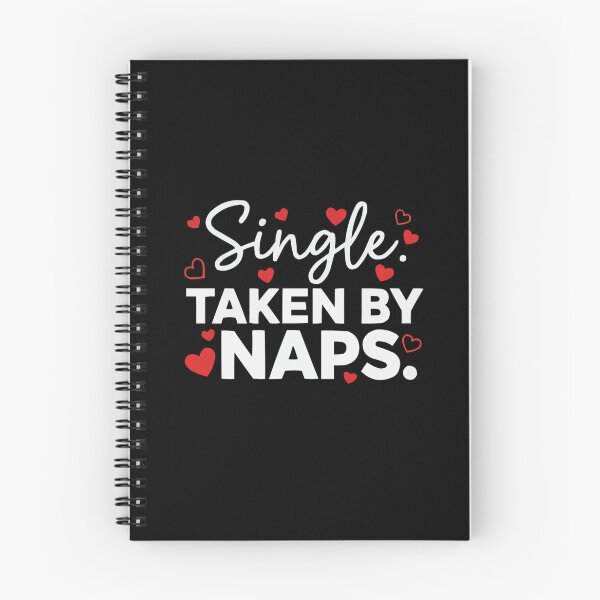 Item preview, Single Taken By Naps S'Valentine Self Love Design  designed and sold by Style2Vie.