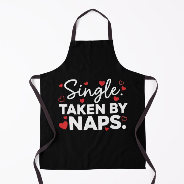 Item preview, Single Taken By Naps S'Valentine Self Love Design designed and sold by Style2Vie.