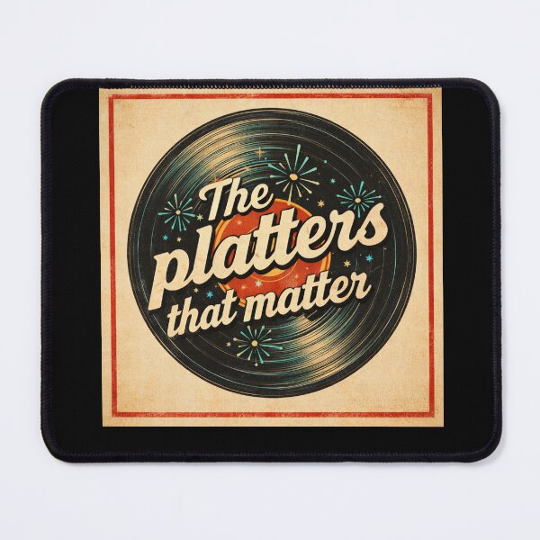 Item preview, The platters that matter designed and sold by halibutgoatramb.