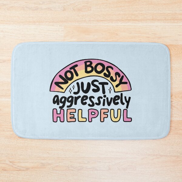 Item preview, Not bossy just aggressively helpful designed and sold by BrownHorse90s.